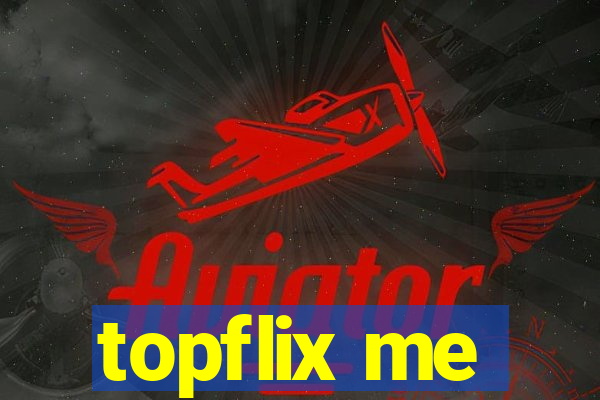 topflix me